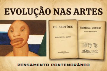 Pensamento Contemporâneo – Evolução nas Artes